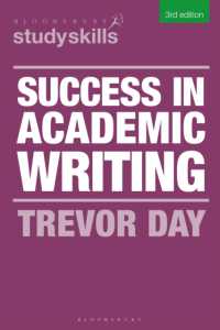 成功するアカデミック・ライティング（第３版）<br>Success in Academic Writing (Bloomsbury Study Skills) （3RD）