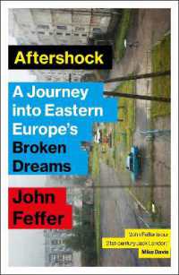 Aftershock : A Journey into Eastern Europe's Broken Dreams