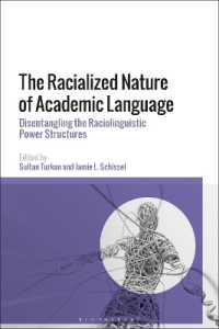 The Racialized Nature of Academic Language : Disentangling the Raciolinguistic Power Structures