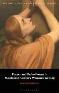 Prayer and Embodiment in Nineteenth-Century Women's Writing (New Directions in Religion and Literature)