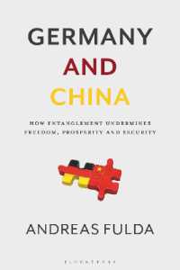 ドイツと中国：いかに関係のもつれが自由と繁栄、安全保障を損なうか<br>Germany and China : How Entanglement Undermines Freedom, Prosperity and Security