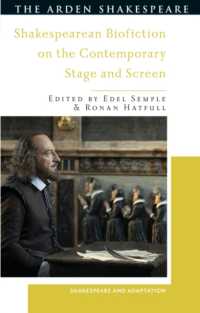 現代演劇・映画におけるシェイクスピアの伝記フィクション<br>Shakespearean Biofiction on the Contemporary Stage and Screen (Shakespeare and Adaptation)