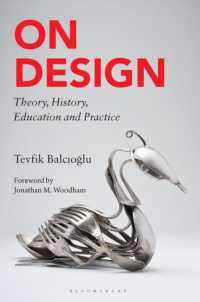 デザイン：理論、歴史、教育と実践<br>On Design : Theory, History, Education and Practice
