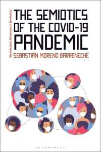 The Semiotics of the COVID-19 Pandemic (Bloomsbury Advances in Semiotics)