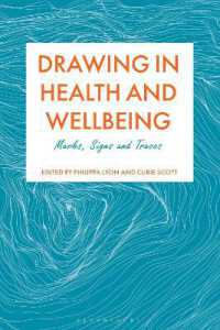 Drawing in Health and Wellbeing : Marks, Signs and Traces