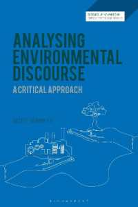 Analysing Environmental Discourse : A Critical Approach (Bloomsbury Advances in Critical Discourse Studies)