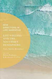 Life Writing and the Southern Hemisphere : Texts, Spaces, Resonances (New Directions in Life Narrative)