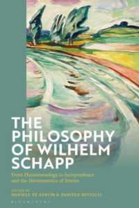 The Philosophy of Wilhelm Schapp : From Phenomenology to Jurisprudence and the Hermeneutics of Stories