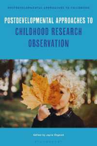 Postdevelopmental Approaches to Childhood Research Observation (Postdevelopmental Approaches to Childhood)