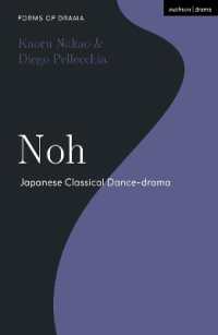 Noh : Japanese Classical Dance-drama (Forms of Drama)