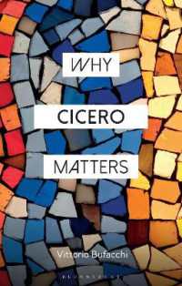 なぜキケロが重要か<br>Why Cicero Matters (Why Philosophy Matters)