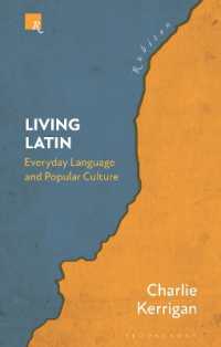 大衆のためのラテン語の歴史<br>Living Latin : Everyday Language and Popular Culture (Rubicon)