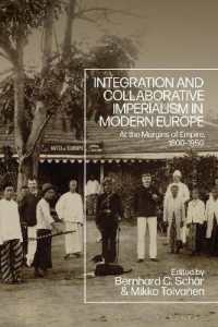 Integration and Collaborative Imperialism in Modern Europe : At the Margins of Empire, 1800-1950