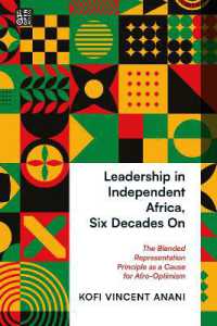 Leadership in Independent Africa, Six Decades on : The Blended Representation Principle as a Cause for Afro-Optimism