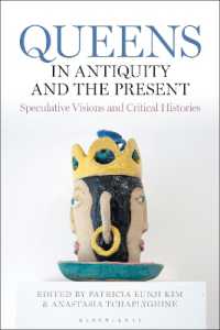 Queens in Antiquity and the Present : Speculative Visions and Critical Histories