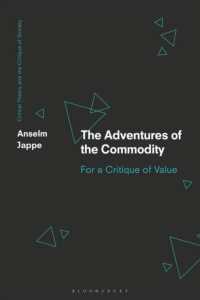The Adventures of the Commodity : For a Critique of Value (Critical Theory and the Critique of Society)