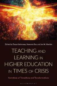 Teaching and Learning in Higher Education in Times of Crisis : Narratives of Transitions and Transformations