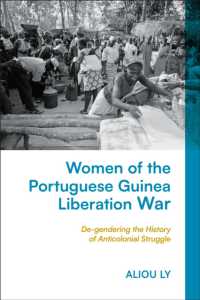 Women of the Portuguese Guinea Liberation War : De-gendering the History of Anticolonial Struggle