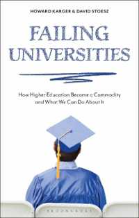 Failing Universities : How Higher Education Became a Commodity and What We Can Do about It