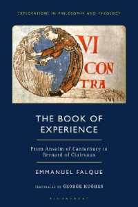 The Book of Experience : From Anselm of Canterbury to Bernard of Clairvaux (Explorations in Philosophy and Theology)