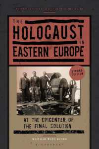 The Holocaust in Eastern Europe : At the Epicenter of the Final Solution (Perspectives on the Holocaust) （2ND）