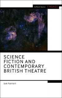 ＳＦと現代英国演劇<br>Science Fiction and Contemporary British Theatre (Methuen Drama Engage)
