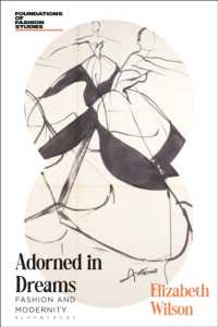 Adorned in Dreams : Fashion and Modernity (Foundations of Fashion Studies) （2ND）