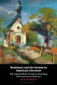 Resistance and the Sermon in American Literature : The Cultural Work of Literary Preaching from Emerson to Morrison (New Directions in Religion and Literature)