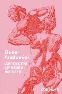 クィアな解剖図：18-19世紀の解剖図版に見る美学と欲望<br>Queer Anatomies : Aesthetics and Desire in the Anatomical Image, 1700-1900