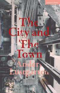 The City and the Town (Modern Plays)