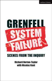 GRENFELL: SYSTEM FAILURE : Scenes from the Inquiry (Modern Plays)