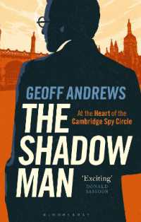 The Shadow Man : At the Heart of the Cambridge Spy Circle