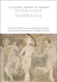 A Cultural History of Memory in the Early Modern Age (The Cultural Histories Series)