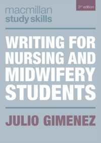 Writing for Nursing and Midwifery Students (Bloomsbury Study Skills) （4TH）