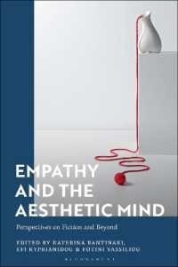 Empathy and the Aesthetic Mind : Perspectives on Fiction and Beyond