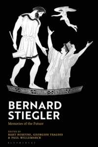 ベルナール・スティグレール入門<br>Bernard Stiegler : Memories of the Future