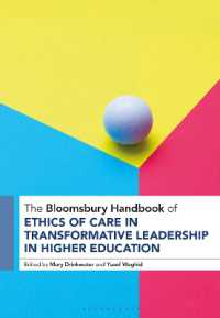 The Bloomsbury Handbook of Ethics of Care in Transformative Leadership in Higher Education (Bloomsbury Handbooks)