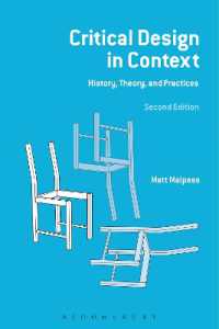 『<br>Critical Design in Context : History, Theory and Practices （2ND）
