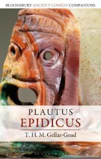 Plautus: Epidicus (Bloomsbury Ancient Comedy Companions)