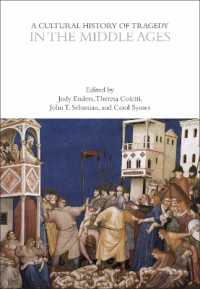 A Cultural History of Tragedy in the Middle Ages (The Cultural Histories Series)