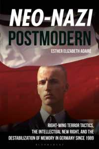 ネオナチとポストモダン<br>Neo-Nazi Postmodern : Right-Wing Terror Tactics, the Intellectual New Right, and the Destabilization of Memory in Germany since 1989