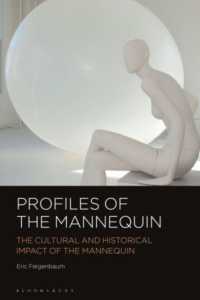 Profiles of the Mannequin : The Cultural and Historical Impact of the Mannequin