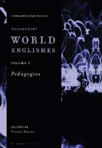 ブルームズベリー世界英語論集（全３巻）第３巻：教授法<br>Bloomsbury World Englishes Volume 3: Pedagogies