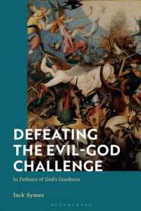 Defeating the Evil-God Challenge : In Defence of God's Goodness