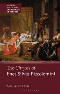 The Chrysis of Enea Silvio Piccolomini (Bloomsbury Neo-latin Series: Early Modern Texts and Anthologies)