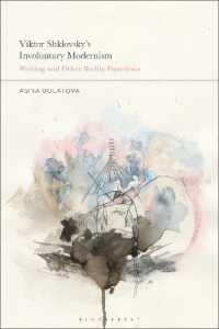 Viktor Shklovsky's Involuntary Modernism : Writing and Other Bodily Functions