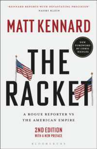 The Racket : A Rogue Reporter vs the American Empire （2ND）