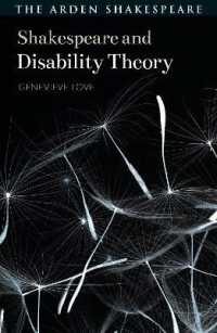 Shakespeare and Disability Theory (Shakespeare and Theory)