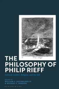 The Philosophy of Philip Rieff : Cultural Conflict, Religion and the Self