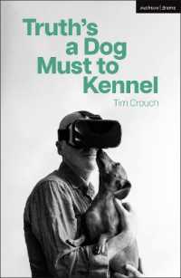 Truth's a Dog Must to Kennel (Modern Plays)